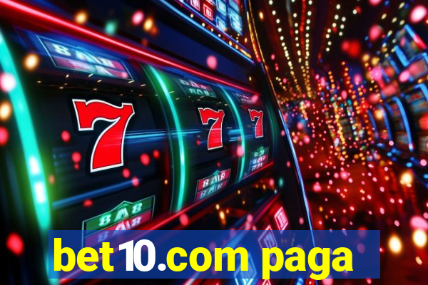 bet10.com paga